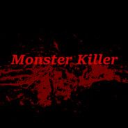 MonsterKiller