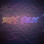 deFF ☣ First