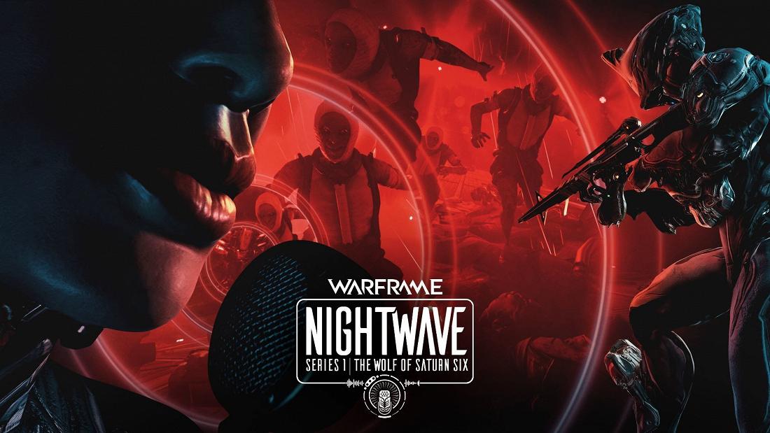 AVAILABLE NOW: Nightwave: Series 1 — The Wolf of Saturn Six