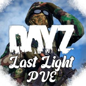 DayZ - LAST LIGHT | CHERNO | LITE | PVE