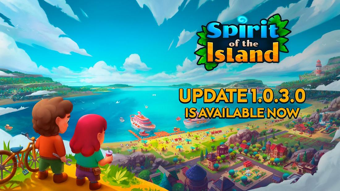 Spirit of the Island: Обновление 1.0.3.0 [26.08.22]