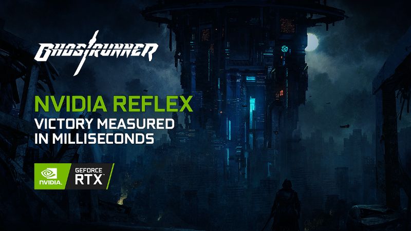 NVIDIA Reflex теперь доступно для Ghostrunner