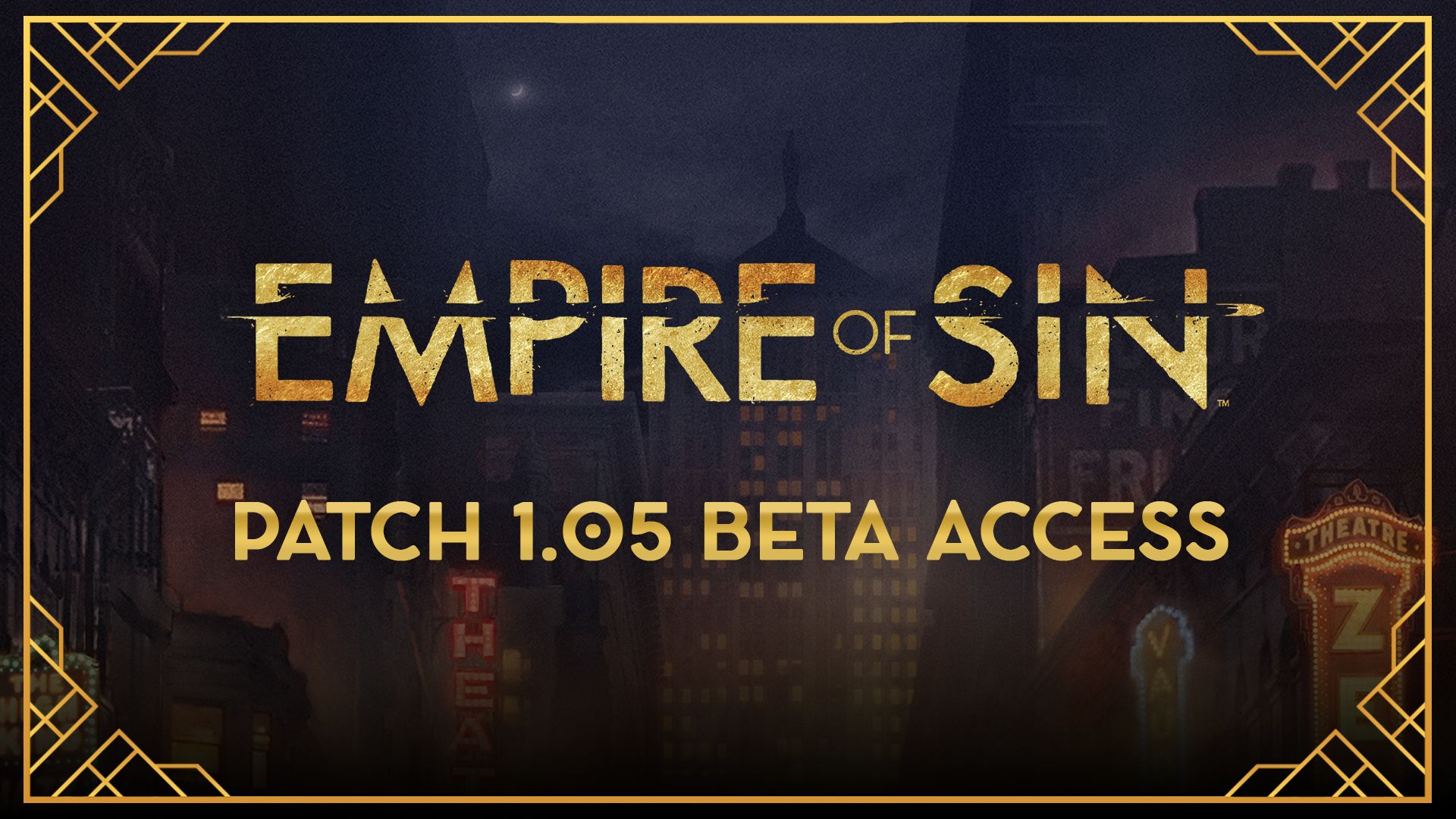 Empire of Sin: публичная бета-версия для патча 1.05