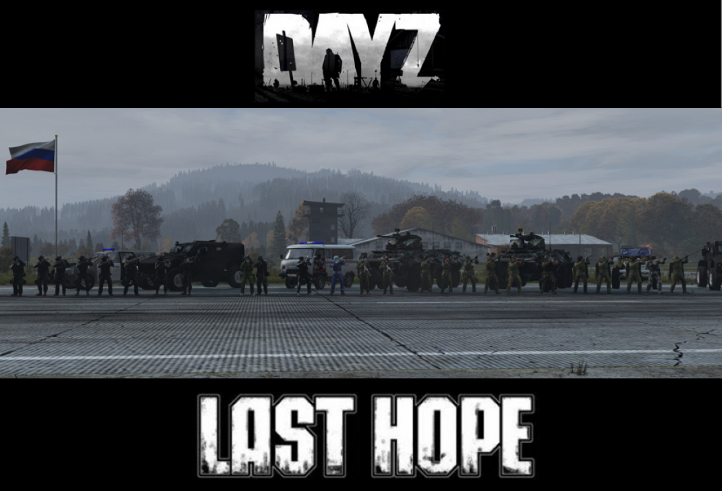 [RUS] Last Hope [PVE]