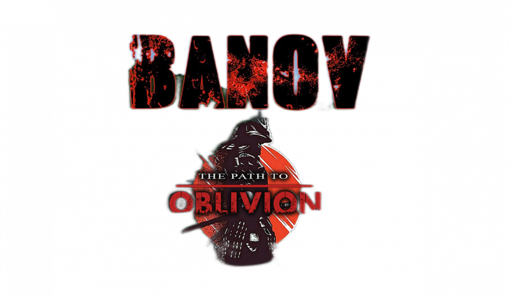 The Path to Oblivion Banov PVE