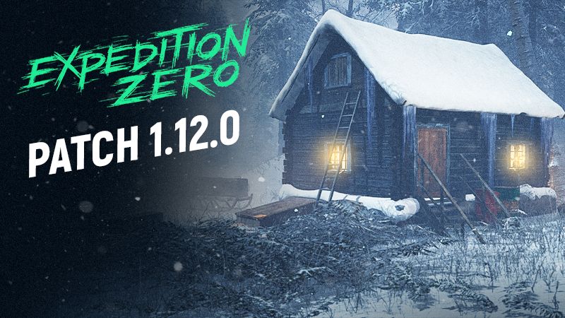 Expedition Zero: Обновление 1.12.0 [07.06.22]