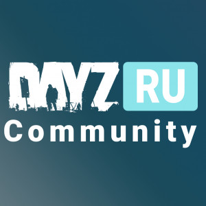 DayZ Ru Community #1 |Vanilla++| PVP