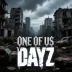 Сервер One of us DayZ