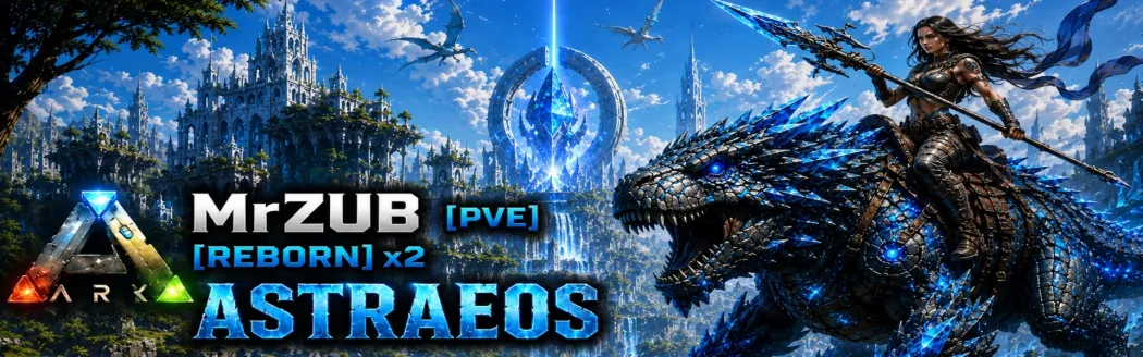 [RU][PVE] MrZUB Astraeos [Reborn] x2