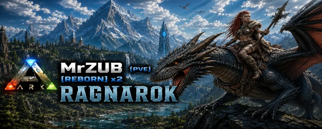 [RU][PVE] MrZUB Ragnarok [Reborn] x2