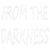 From The Darkness