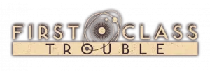 Обзор First Class Trouble