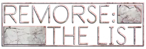 Обзор Remorse: The List